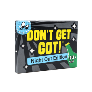 Don't Get Got